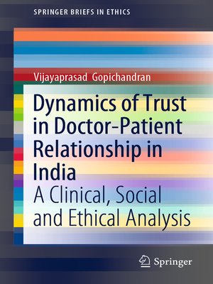 cover image of Dynamics of Trust in Doctor-Patient Relationship in India